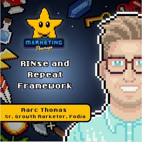 Marc Thomas' RINse and Repeat Marketing Framework